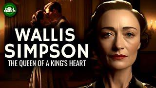 Wallis Simpson - The Queen of a King's Heart Documentary