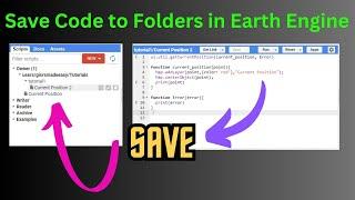 Save Code to Folders in Google Earth Engine | Google Earth Engine Tutorial for Beginners