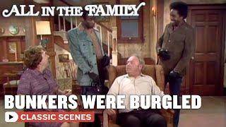 Archie And Edith Confront Their Burglars | All In The Family