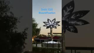 Delhi G20 Summit | Delhi Beautification G20 Meeting | Delhi makeover #shorts #g20