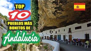  TOP 10 Pueblos más Bonitos de ANDALUCÍA