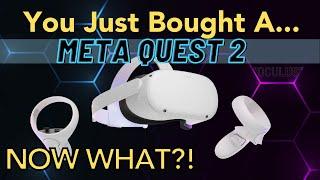 You Just Bought A Meta (Oculus) Quest 2: User Guide