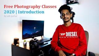 Free Photography Class | Photography introduction | 2020