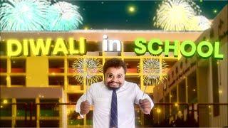 Diwali In School ( Part 2 ) | Zamaanaa