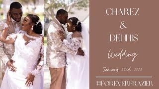 Charez and Dennis | Wedding Highlights | 01.22.2022