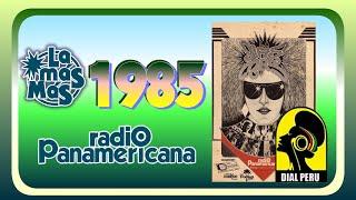 La Mas Mas De Radio Panamericana: 1985