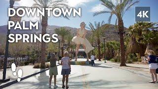 Exploring Downtown Palm Springs | California Walking Tour 4K