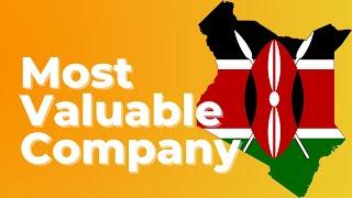 Most Valuable Company from Kenya is Safaricom, a Telecommunications Company, Worth $16B