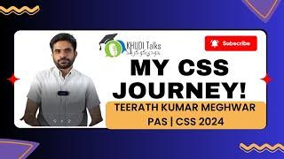 MY CSS Journey!  | Teerath Kumar Meghwar | CSS | PAS | Khudi Talks