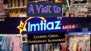 "Imtiaz Mega" Gulberg Greens branch, Expressway Islamabad