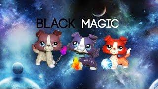 Lps black magic trailer