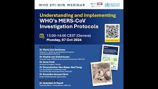 WHO EPI-WIN Webinar:  Understanding and Implementing WHO's MERS-CoV Investigation Protocols