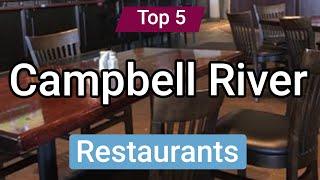 Best Restaurants in Campbell River, British Columbia | Canada - English