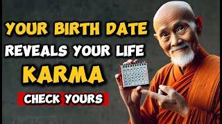 What Your Birth Date Says About Your Karma, FIND OUT NOW!  | Buddhist Teachings