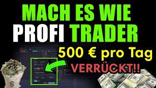 VERRÜCKT!!! 500 € pro Tag! MACH ES WIE PROFI TRADER! Komplette Anleitung mit PRIME XBT wie PROFIS!