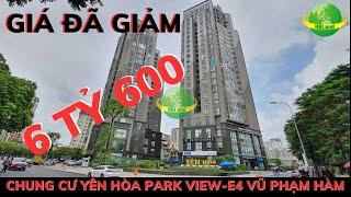 Bán Nhà Hà Nội | Bán Chung Cư Yên Hòa Park View E4 Vũ Phạm Hàm Cầu Giấy | Chung Cư Hà Nội Giá Rẻ