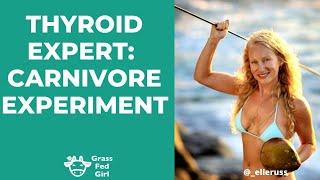 Hashimotos thyroid expert and carnivore experiment with Elle Russ