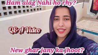 Q&A Video || New ghar jany ka jhoot? || Alishba Amir daily vlog