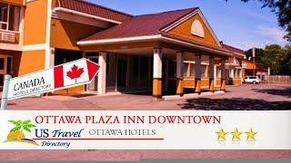 Ottawa Plaza Inn Downtown - Ottawa Hotels, Canada