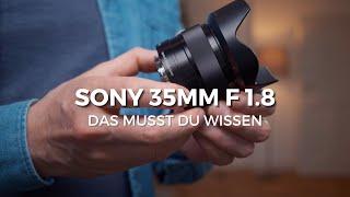 Sony 35mm f1.8 OSS - Das musst du vor dem Kauf wissen - deutsch