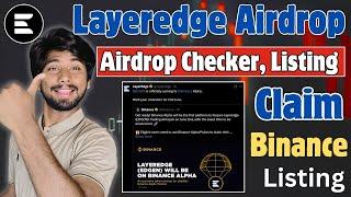 Layeredge Airdrop On Binance Alpha | layeredge airdrop update, EDGEN Listing CLAIM