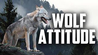 WOLF ATTITUDE (Wolf Mindset)  - Motivational Video For Those Fighting Alone (Wolf Motivation)