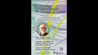 Dan Hiebert - Visualizing Superdiversity in Canadian Cities.