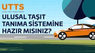 Ulusal Taşıt Tanıma Sistemi (UTTS) Nedir?