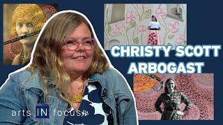 Stitching the Past: Interview w/ Artist Christy Scott Arbogast | arts IN focus