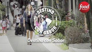 Destino con Sabor: Sábados a las 16:00 BOG | 18:00 ARG | 15:00 MÉX - Food Network Latam