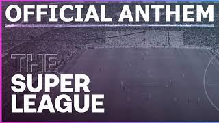 European Super League - OFFICIAL ANTHEM 