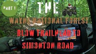 ATV Riding the Wayne National Forest Blow Trailhead to Simonton Road - Part 1