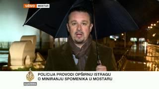 Sanel Kajan o miniranju spomenika u Mostaru - Al Jazeera Balkans