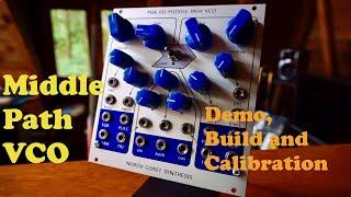 Middle Path complex VCO - Demo, Build and Calibration