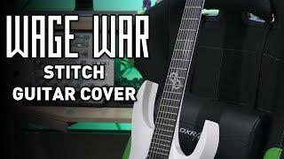 Wage War - Stitch | Guitar & Instrumental Cover - Andrew Baena