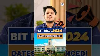 BIT MCA 2024 Registration Dates OutMCA Admissions 2024 BIT Mesra #mca #bit #mcaadmission #shorts