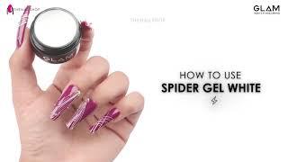 How to apply Spider Gel White | Spider Gel Nail Art | GLAM - India's #1 Nails Brand