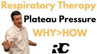 Respiratory Therapy - Plateau Pressure