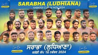 [Live] Sarabha (Ludhiana) Kabaddi Cup 16 Nov 2024