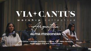 Alma Misionera (Via Cantus Worship Collective) - Via Cantus | Argentina 2023