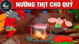 QUAY THỊT CHO QUỶ - TRUYỆN CỔ TÍCH - QUÀ TẶNG CUỘC SỐNG - HOẠT HÌNH CHO BÉ - HOẠT HÌNH HAY