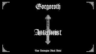 Gorgoroth - Antichrist (Full Album)