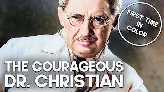 The Courageous Dr. Christian | COLORIZED | Free Movie | Drama