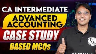 CA Inter Advanced Accounting Case Study Based MCQs 