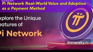 Pi Network Real World Value and Adoption as a Payment Method