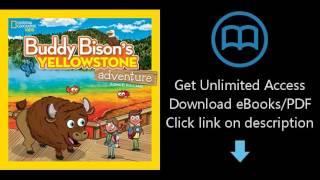 Buddy Bison's Yellowstone Adventure (National Geographic Kids)