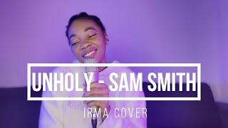 Sam Smith ft Kim Petras - Unholy | Irma Cover + LYRICS