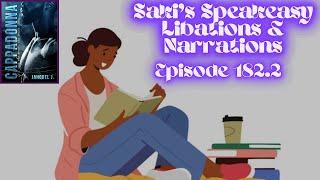 Cappadonna (Book 1):  Speakeasy Libations & Narrations Ep. 182.2