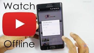 Watch Youtube videos Offline with Youtube Offline