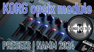 KORG opsix module | Riding the Presets at NAMM 2024